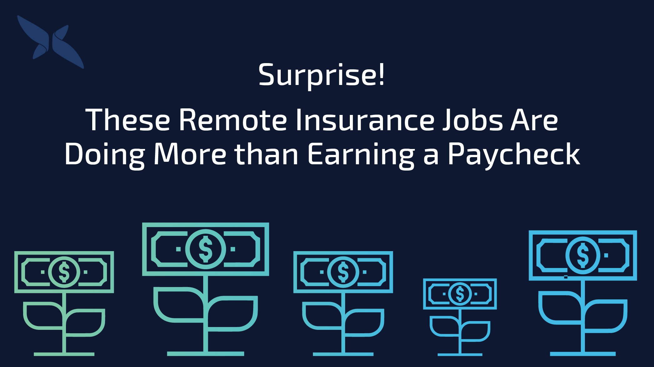 Surprise! These Remote Insurance Jobs Are Doing More than Earning a